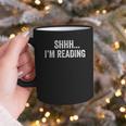Shhh I'm Reading Book Lover Bookish Read Lover Outfit Graphic Print Coffee Mug