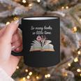 So Many Books Little Time Loves To Read Books Bookworm Graphic Print Coffee Mug