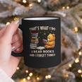 That's What I Do I Read Books And Forget Things Love Books Graphic Print Coffee Mug That's What I Do I Read Books And Forget Things Love Books Graphic Print Coffee Mug