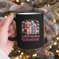 Valentine All Booked For Valentine Book Lovers Teacher Kid Graphic Print Coffee Mug