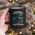 In a World Of Bookworms Be a Book Dragon Reading Graphic Print Coffee Mug In a World Of Bookworms Be a Book Dragon Reading Graphic Print Coffee Mug