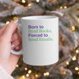 Born To Read Books Forced To Read Emails Apparel Graphic Print Coffee Mug Born To Read Books Forced To Read Emails Apparel Graphic Print Coffee Mug