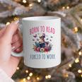 Born To Read Forced To Work Reading Skeleton Bookish Book Graphic Print Coffee Mug Born To Read Forced To Work Reading Skeleton Bookish Book Graphic Print Coffee Mug
