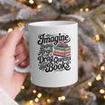 Imagine Being Afraid Of Drag Queens And Books Graphic Print Coffee Mug