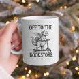 Off To The Bookstore Reading Bookworm Graphic Print Coffee Mug Off To The Bookstore Reading Bookworm Graphic Print Coffee Mug