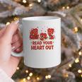 Read Your Heart Out Valentine Teacher Bookworm Lover Graphic Print Coffee Mug