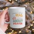 Read And Think About Prayer Faith & Book Lover Premium Graphic Print Coffee Mug Read And Think About Prayer Faith & Book Lover Premium Graphic Print Coffee Mug