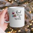 Read Between The Wines Im Just a Girl Who Loves Books & Wine Graphic Print Coffee Mug Read Between The Wines Im Just a Girl Who Loves Books & Wine Graphic Print Coffee Mug