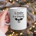 A Reader Without Their Book Is A Tragedy Dragon Rider Graphic Print Coffee Mug