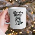 I Require Books Raccoon Reading For Book Lovers Graphic Print Coffee Mug