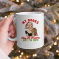 Smut Reader Christmas My Books May Be Naughty But I'm Nice Graphic Print Coffee Mug Smut Reader Christmas My Books May Be Naughty But I'm Nice Graphic Print Coffee Mug