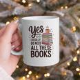 Yes I Really Do Need All These Books Coffee Graphic Print Coffee Mug Yes I Really Do Need All These Books Coffee Graphic Print Coffee Mug