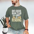 Anti Social Book Club Go Away I'm Reading Men's Comfort Colors T-Shirt Moss