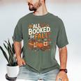 All Booked For Fall Pumpkin Books Thanksgiving Autumn Leaves Men's Comfort Colors T-Shirt Moss