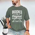 Books The Original Handheld Device Book Reading Men's Comfort Colors T-Shirt Moss Books The Original Handheld Device Book Reading Men's Comfort Colors T-Shirt Moss