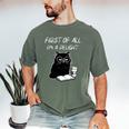 First Of All I’m A Delight Cute Cat Books Coffee Humor Men's Comfort Colors T-Shirt Moss