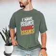 I Have Issues Comic Issues Comic Book Lover Men's Comfort Colors T-Shirt Moss