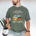 I Just Want To Read Books And Pet Cats Bookish Bookworm Men's Comfort Colors T-Shirt Moss