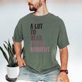 A Lot To Read At The Moment Book Reader Retro Reading Men's Comfort Colors T-Shirt Moss A Lot To Read At The Moment Book Reader Retro Reading Men's Comfort Colors T-Shirt Moss