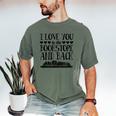I Love You To The Bookstore And Back Men's Comfort Colors T-Shirt Moss I Love You To The Bookstore And Back Men's Comfort Colors T-Shirt Moss