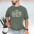 I Put My Book Down To Be Here Reader Men's Comfort Colors T-Shirt Moss