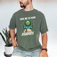 Take Me To Your Readers Across America Read More Books Men's Comfort Colors T-Shirt Moss Take Me To Your Readers Across America Read More Books Men's Comfort Colors T-Shirt Moss