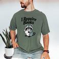 I Require Books Raccoon Reading For Book Lovers Men's Comfort Colors T-Shirt Moss I Require Books Raccoon Reading For Book Lovers Men's Comfort Colors T-Shirt Moss