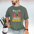 There's No Such Thing As Too Many Books Men's Comfort Colors T-Shirt Moss There's No Such Thing As Too Many Books Men's Comfort Colors T-Shirt Moss