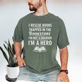 I Rescue Books Trapped In The Bookstore I’m Not A Hoarder Men's Comfort Colors T-Shirt Moss I Rescue Books Trapped In The Bookstore I’m Not A Hoarder Men's Comfort Colors T-Shirt Moss
