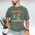 Smut Reader Book Romance Good That Girls Read Dirty Books Men's Comfort Colors T-Shirt Moss