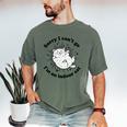 Sorry I Can't Go I'm An Indoor Cat Quote Introvert Men's Comfort Colors T-Shirt Moss Sorry I Can't Go I'm An Indoor Cat Quote Introvert Men's Comfort Colors T-Shirt Moss