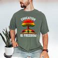 History Education Is Freedom Books Black History Men's Comfort Colors T-Shirt Moss