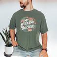 My Weekend Is Booked Reading Read Books Reader Nerd Men's Comfort Colors T-Shirt Moss
