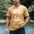 Books Or Book Reading Retro Men's Comfort Colors T-Shirt Mustard Books Or Book Reading Retro Men's Comfort Colors T-Shirt Mustard