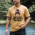Born To Read Books Forced To Read Emails Messy Bun Reading Men's Comfort Colors T-Shirt Mustard Born To Read Books Forced To Read Emails Messy Bun Reading Men's Comfort Colors T-Shirt Mustard