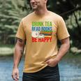Drink Tea Read Books Be Happy Bookworm Coffee And Tea Lover Men's Comfort Colors T-Shirt Mustard