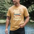 Just One More Chapter Book Reading Floral Teacher Book Lover Men's Comfort Colors T-Shirt Mustard Just One More Chapter Book Reading Floral Teacher Book Lover Men's Comfort Colors T-Shirt Mustard