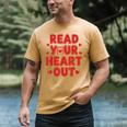 Read Your Heart Out Book Lover Reading Teachers Kids Men's Comfort Colors T-Shirt Mustard