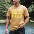 Reading Literacy Ha Ha Made You Read Book Lover Joke Men's Comfort Colors T-Shirt Mustard