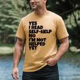 Yes I Read Self-Help No I’m Not Helped Yet Book Lover Men's Comfort Colors T-Shirt Mustard