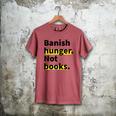 Banish Hunger Not Books Anti Fascism Pro Reading Quote Men's Comfort Colors T-Shirt Crimson