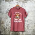 If You Need Me Owl Be Reading Cute Owl Book Men's Comfort Colors T-Shirt Crimson