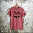 A Reader Without Their Book Is A Tragedy Dragon Rider Men's Comfort Colors T-Shirt Crimson A Reader Without Their Book Is A Tragedy Dragon Rider Men's Comfort Colors T-Shirt Crimson