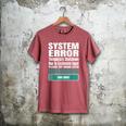 Sarcastic Apparel For Antisocial Introverts System Error Men's Comfort Colors T-Shirt Crimson Sarcastic Apparel For Antisocial Introverts System Error Men's Comfort Colors T-Shirt Crimson