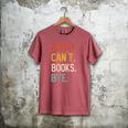 Sorry Can't Books Bye Shirts Books Lovers Men's Comfort Colors T-Shirt Crimson Sorry Can't Books Bye Shirts Books Lovers Men's Comfort Colors T-Shirt Crimson