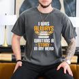 Always Writing A Story In My Head Book Writer Author Men's Comfort Colors T-Shirt Pepper Always Writing A Story In My Head Book Writer Author Men's Comfort Colors T-Shirt Pepper