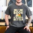 The Book Is Always Better Thriller Men's Comfort Colors T-Shirt Pepper The Book Is Always Better Thriller Men's Comfort Colors T-Shirt Pepper