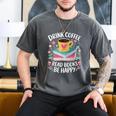 Bookworm Tees Drink Coffee Read Books Be Happy Men's Comfort Colors T-Shirt Pepper