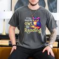 If You Need Me Owl Be Reading Book Lover Reading Bookworm Men's Comfort Colors T-Shirt Pepper If You Need Me Owl Be Reading Book Lover Reading Bookworm Men's Comfort Colors T-Shirt Pepper