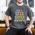 Pet Dogs Read Books Be Happy Dog Lover Men's Comfort Colors T-Shirt Pepper